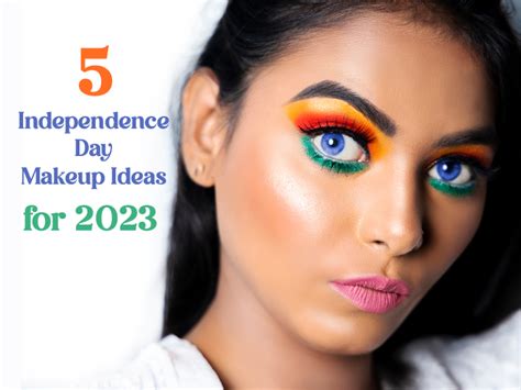 5 Independence Day Makeup Ideas For 2023