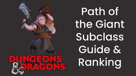 Path Of The Giant Barbarian Subclass Guide And Power Ranking In Dandd