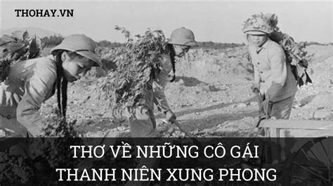 Thơ Về Những Cô Gái Thanh Niên Xung Phong 21 Bài Hay Nhất