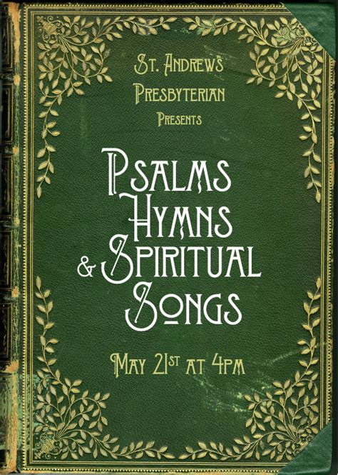 Psalms, Hymns and Spiritual Songs - St. Andrews Music Ministry