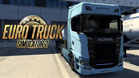 Euro Truck Simulator D Couverte Du Scania S Bev Electrique