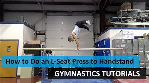 Watch How To Do An L Seat Press To Handstand Gymnastics Tutorials