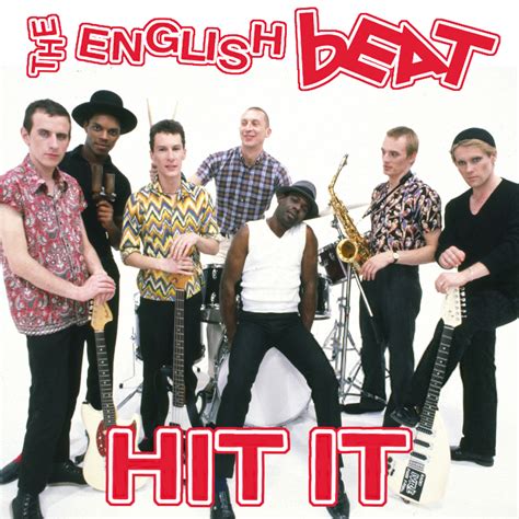 Albums That Should Exist: The English Beat - Hit It - Non-Album Tracks (1980-1983)