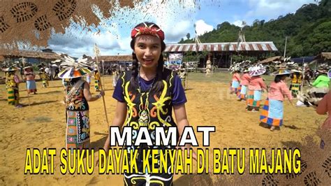 full mamat adat suku dayak kenyah  batu majang jejak petualang