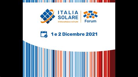 Forum ITALIA SOLARE 2021 Sessione Istituz 2 QUALE MERCATO ELETTRICO