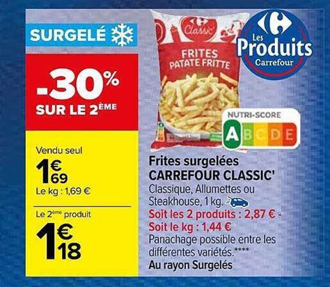 Promo Frites surgelées carrefour classic chez Carrefour