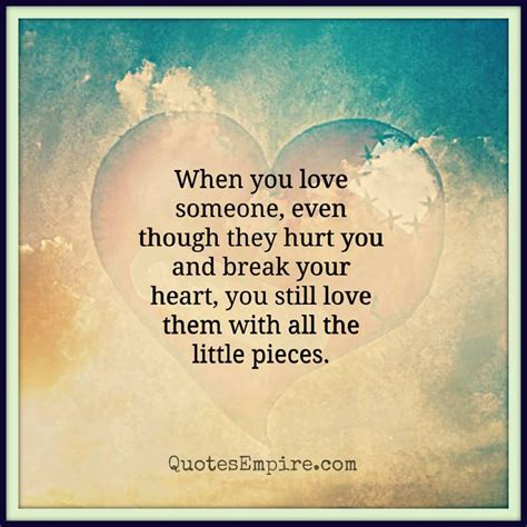 How Can You Hurt Someone You Love Quotes Thousands Of Inspiration