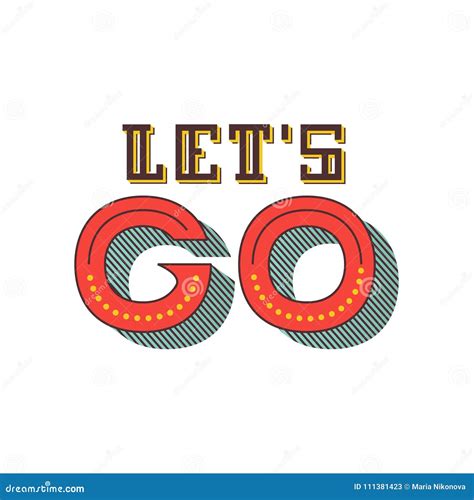 Lets Go Lettering Motivational Quote Inspirational Poster Stock