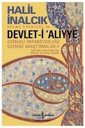 Devlet i Aliyye Osmanli Imparatorlugu Üzerine Arastirmalar 5 Kitap