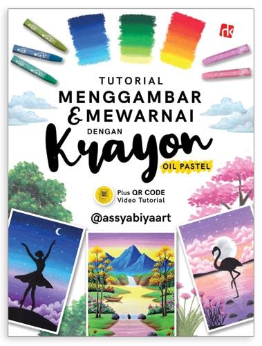 Tutorial Menggambar And Mewarnai Dengan Krayon Oil Pastel Assyabiyaart Ruangkata