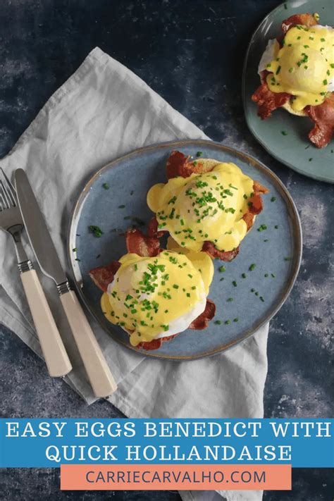 Easy Eggs Benedict With Quick Hollandaise Carrie S Kitchen