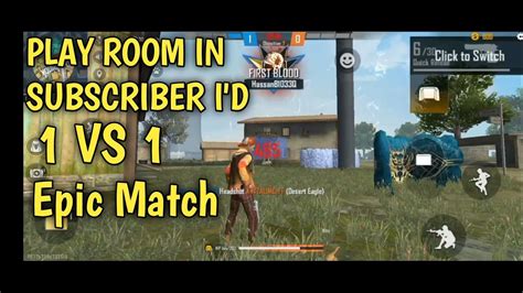 Play Room In Subscriber Id 1 Vs 1 Best Clash Squad Custom Epic Match