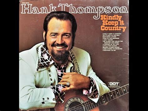 Hank Thompson Kindly Keep It Country Complete Vinyl Lp YouTube