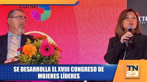 Se desarrolla el XVIII congreso de mujeres líderes YouTube