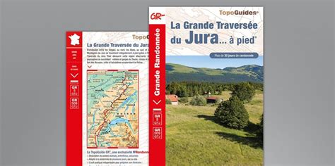 Guide La Grande Traversée du Jura à pied Édition 2022 Grandes