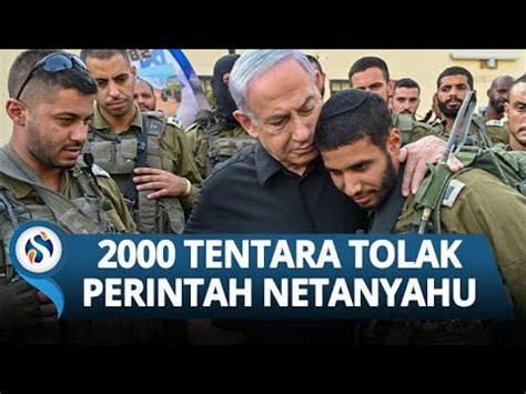 Perintah Netanyahu Di Tolak 2 Ribu Tentara Israel Ogah Ikut Perang