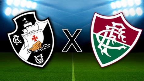 Vasco X Fluminense Onde Assistir Ao Vivo E Hor Rio Da Partida