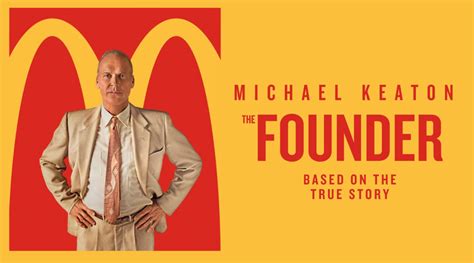 The Founder: McDonald's Movie Based On The True Story