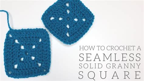 Crochet Seamless Solid Granny Square Bella Coco Youtube