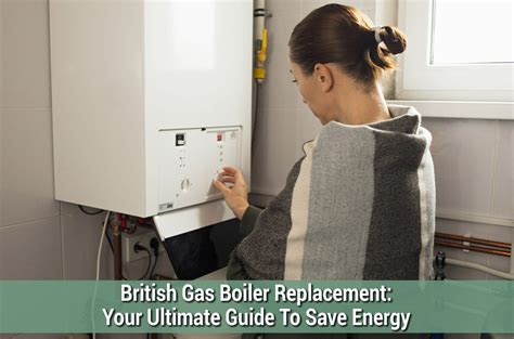 British Gas Boiler Replacement Scheme Explained ECO Energy