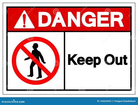 Danger Keep Out Symbol Sign Vector Illustration Isolate On White