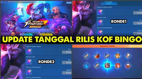 Update Tanggal Rilis Event Kof Bingo Ternyata Hanya Ronde Tiket