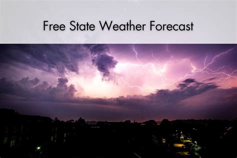 Free State Weather Thundershowers Expected TODAY