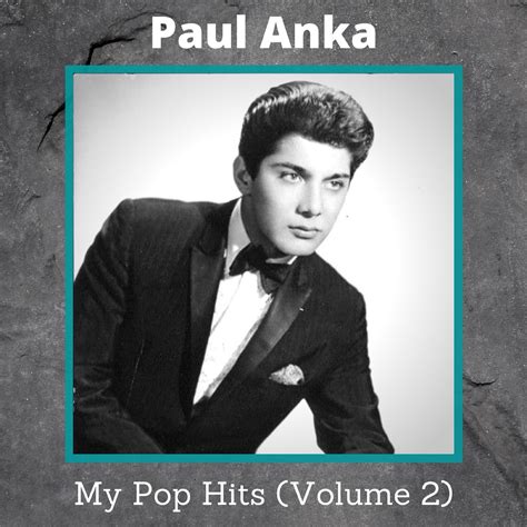 Put Your Head On My Shoulder Paul Anka Put Your Head On My