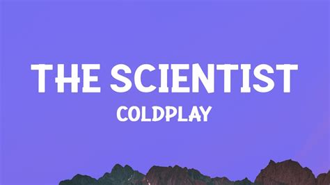 Coldplay The Scientist Lyrics YouTube