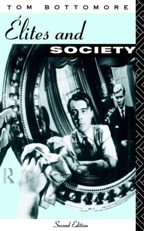 Elites And Society 9780415082716 Tom Bottomore Boeken Bol