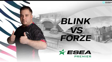 Highlight Team Blink Vs Forze Esea Premier Season Youtube