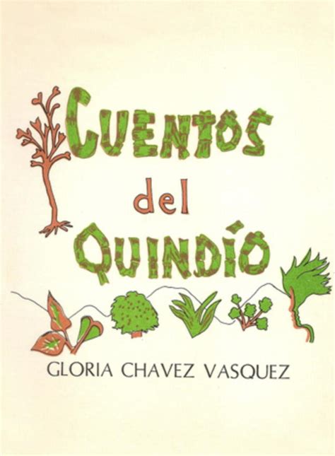 Hablemos Escritoras Ficha De Libro Cuentos Del Quind O