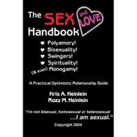 The Sex And Love Handbook Polyamory Bisexuality Swingers