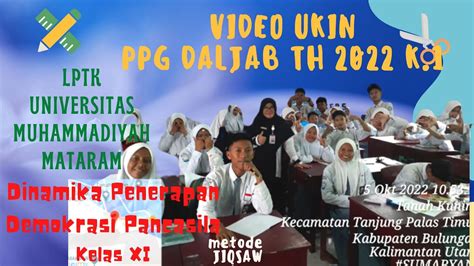 Video Praktik Pembelajaran Ukin Ppg Daljab K Lptk Ummat Mapel