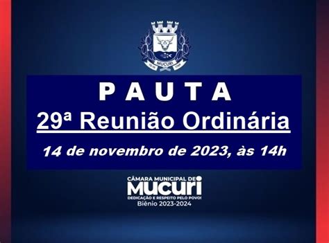 CÂMARA PUBLICA PAUTA DA 29ª REUNIÃO ORDINÁRIA DE 2023 Câmara Mucuri