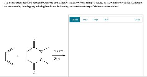 Solved The Diels Alder Reaction Between Butadiene And