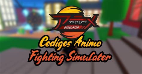 Códigos de Anime Fighting Simulator para canjear hoy Diciembre 2022