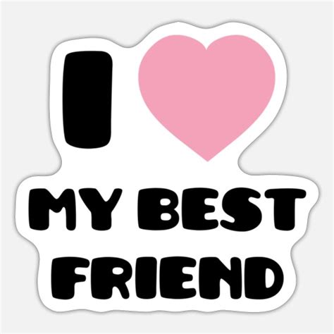 I Love My Best Friend Wallpapers Infoupdate Org