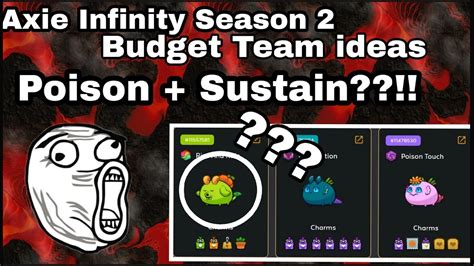 Axie Origin Season Budget Team Idea Sustain Poison Team Axieorigin