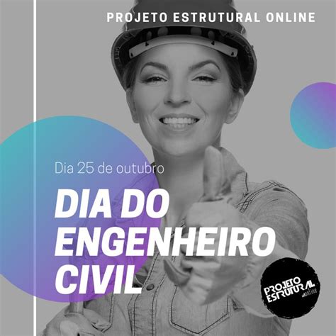 De Outubro Dia Do Engenheiro Civil Para Os Profissionais Da