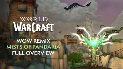 Wow Remix Mists Of Pandaria Coming In Patch Complete System