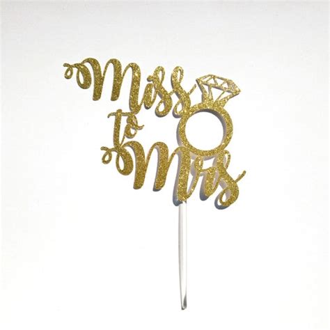 Miss To Mrs Cake Topper Bridal Shower Cake Engagement Party Etsy