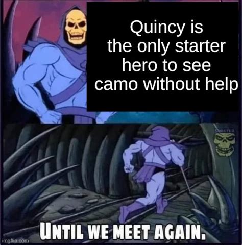 Quincy meme : r/btd6