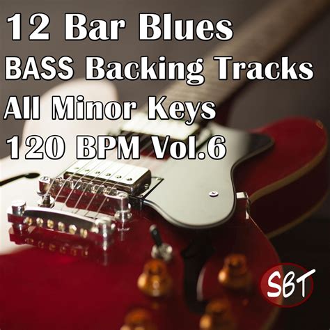 Bar Blues Bass Backing Tracks All Minor Keys Bpm Vol