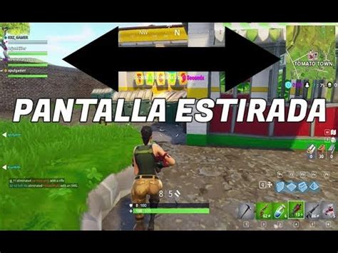 Como Poner La Pantalla Estirada En Fortnite Pt Youtube