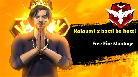 Kolaveri X Basti Ka Hasti Free Fire Montage Free Fire Song Status