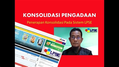 Konsolidasi Pengadaan Barang Jasa Youtube