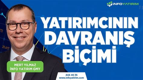 Yatırımcının Davranış Biçimi Sorunu Mert Yılmaz Yorumluyor 24 Nisan