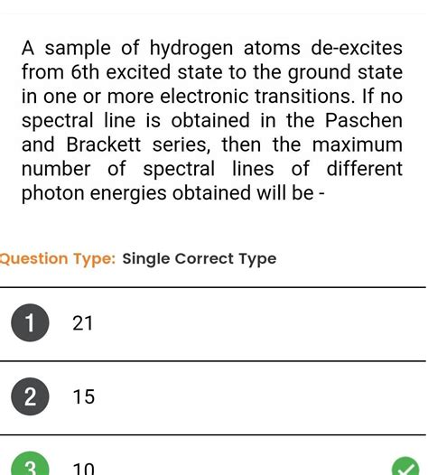 Answered A Sample Of Hydrogen Atoms De Excites From 6th Excited State