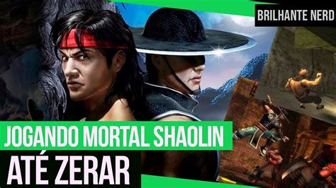 Jogando Mortal Kombat Shaolin Monks At Zerar Live Parte Youtube